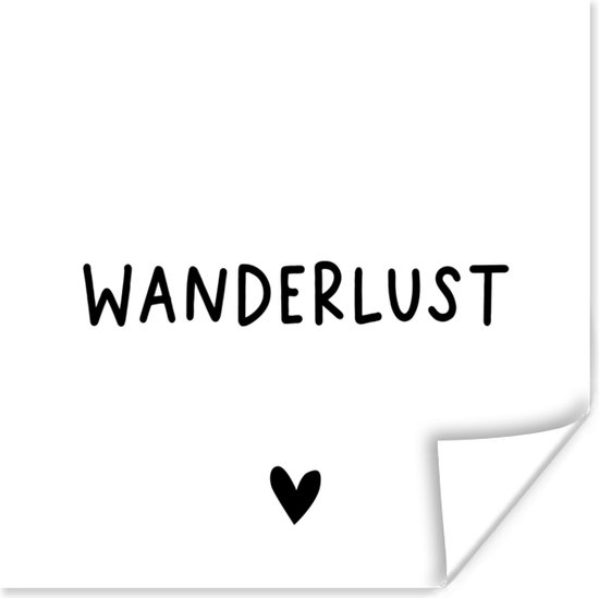 Poster Engelse quote "Wanderlust" met een hartje op een witte achtergrond - 50x50 cm
