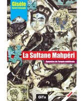 La Sultane Mahperi