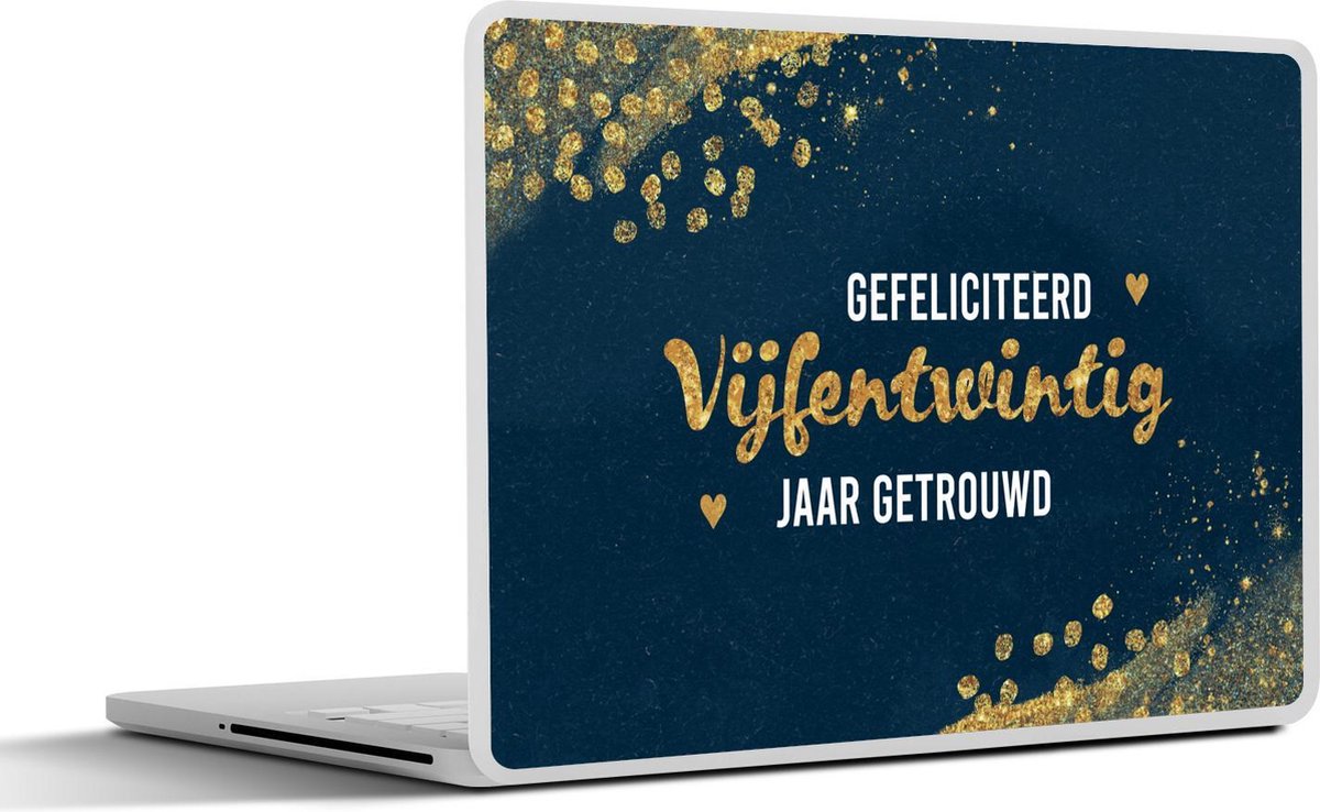 Laptop sticker - 14 inch - Gefeliciteerd vijfentwintig jaar getrouwd - Quotes - Spreuken - Goud - Trouwen - 32x5x23x5cm - Laptopstickers - Laptop skin - Cover