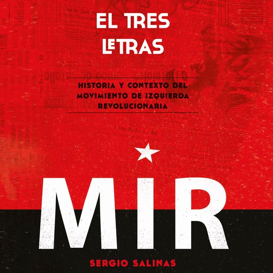 El tres letras: historia y contexto del Movimiento de Izquie ... - cover