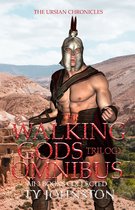 The Walking Gods Trilogy Omnibus