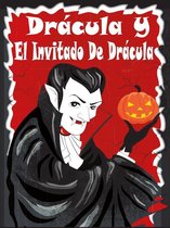 Drácula y El Invitado De Dracula