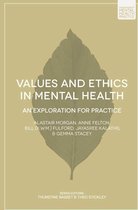 Foundations of Mental Health Practice - Values and Ethics in Mental Health
