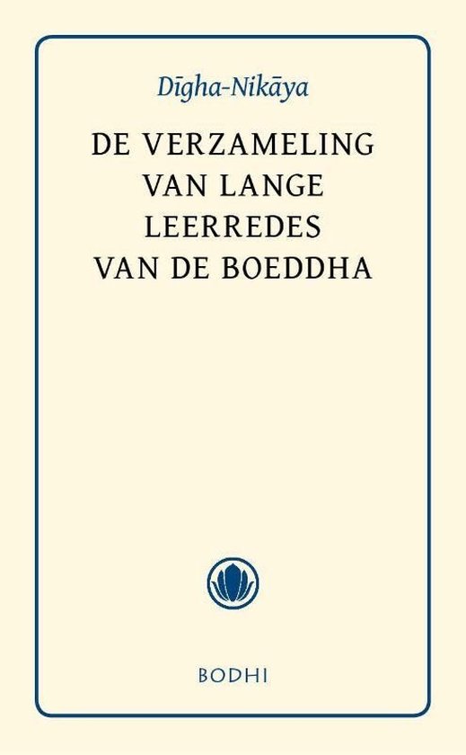 Boek "Dīgha-Nikāya - De verzameling van lange leerredes van de Boeddha". Blauwe rand, wit met beige omslag.
