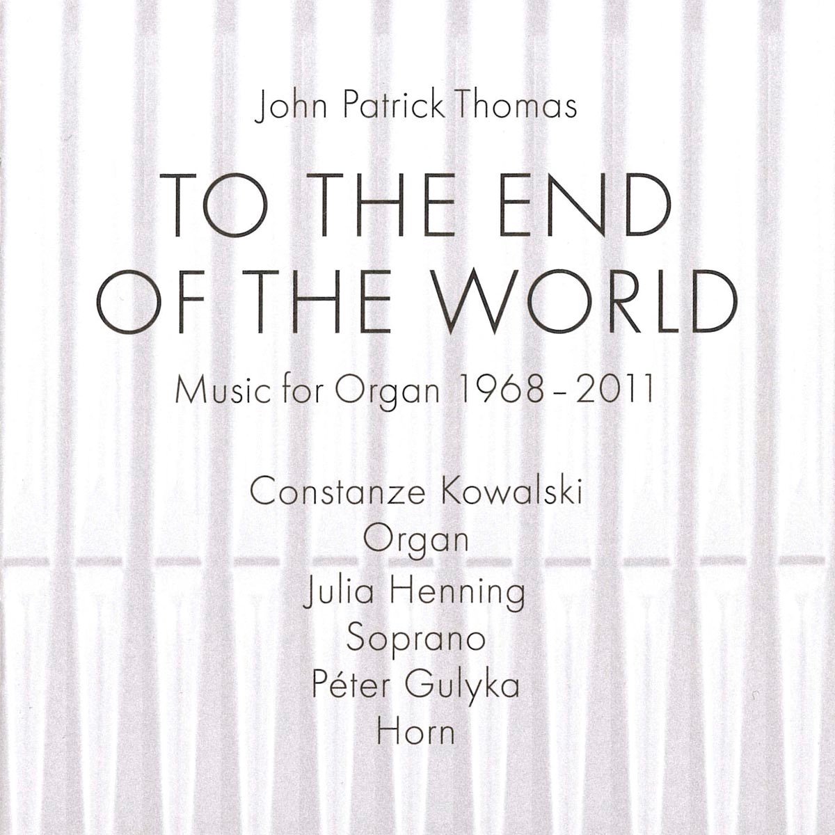 John-Patrick Thomas - To The End Of The World (CD)