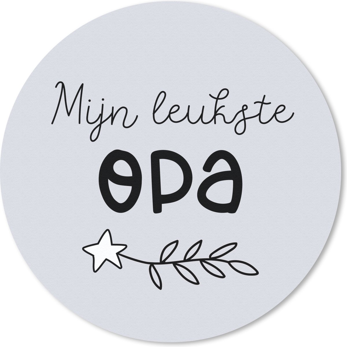 Muismat rond 50x50 cm - Mousepad Quotes - Mijn leukste opa - Spreuken - Opa - Ronde muismatten
