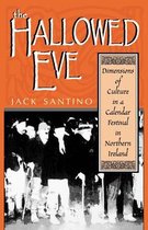 Irish Literature, History, and Culture - The Hallowed Eve