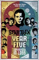 Star Trek: Year Five - Experienced in Loss