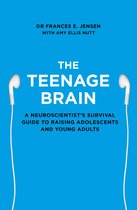 The Teenage Brain: A neuroscientist’s survival guide to raising adolescents and young adults