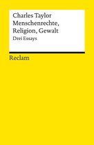 Reclams Universal-Bibliothek - Menschenrechte, Religion, Gewalt. Drei Essays
