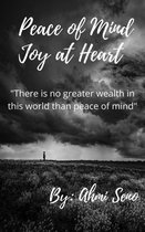 Peace Of Mind Joy At Heart