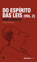 Coleção Clássicos para Todos - Do Espírito Das Leis Vol. 2