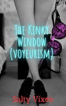 The Kinky Window (voyeurism)