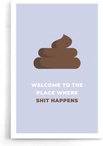 Walljar - Shit Happens - Muurdecoratie - Poster.