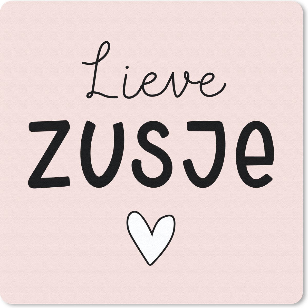 Muismat 30x30 cm - Mousepad Zus - Tekst - Roze - Pastel - Muismatten