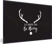 Fotolijst incl. Poster - Quote "Eat, Drink and be Merry" wanddecoratie kerst zwart - 120x80 cm - Posterlijst - Kerstmis Decoratie - Kerstversiering - Kerstdecoratie Woonkamer - Kerstversiering - Kerstdecoratie voor binnen - Kerstmis