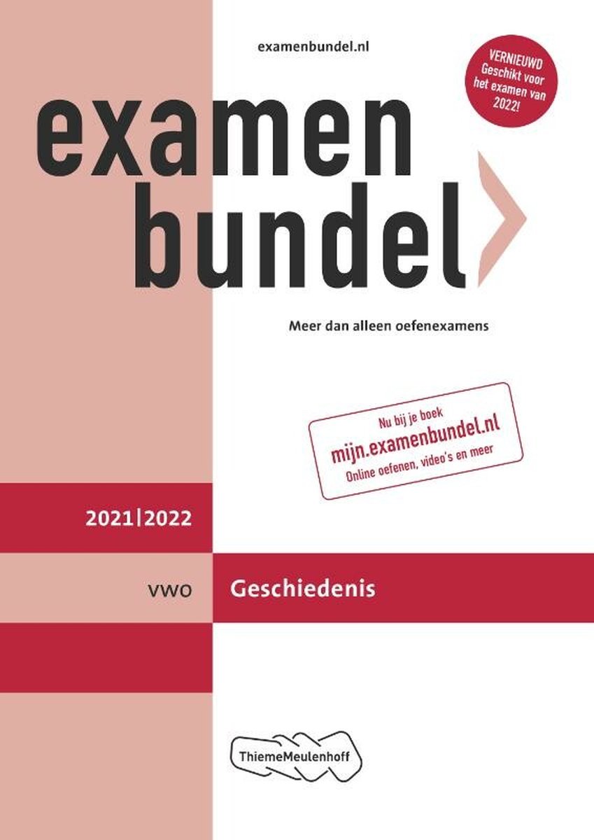 Examenbundel vwo Geschiedenis 2021/2022 - ThiemeMeulenhoff bv