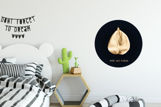 Feuille d'or avec la citation - Vous êtes or - ⌀ 60 cm - peinture ronde - impression photo sur cercle mural en plastique (forex) / cercle vivant / (décoration murale)