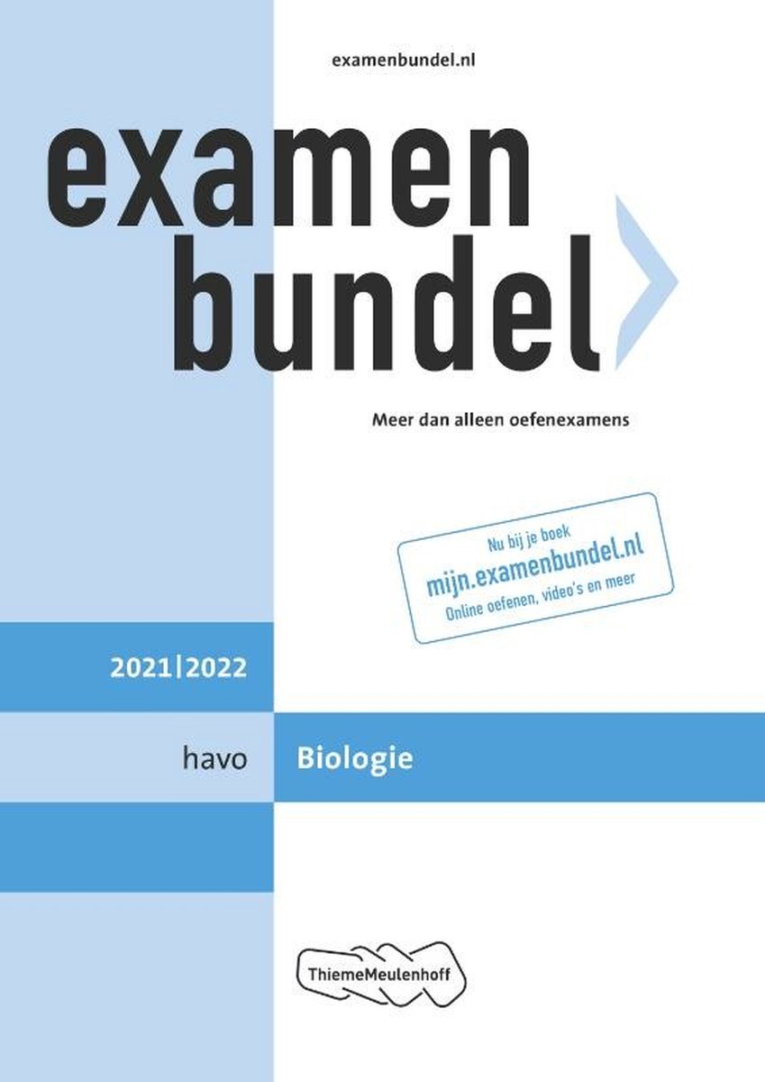 Examenbundel havo Biologie 2021/2022 - ThiemeMeulenhoff bv