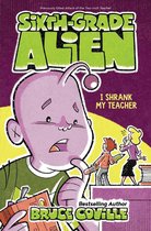 Sixth-Grade Alien - I Shrank My Teacher