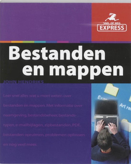 Cover van het boek 'Snel op weg Express / Bestanden en mappen'