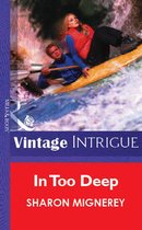 Omslag In Too Deep (Mills & Boon Vintage Intrigue)