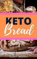 Keto Bread Recipes 3 - Keto Bread