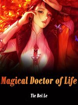 Volume 3 3 - Magical Doctor of Life