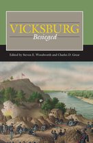 Civil War Campaigns in the West - Vicksburg Besieged