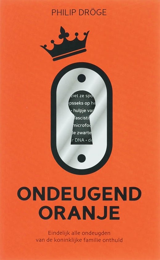 Cover van het boek 'Ondeugend Oranje' van Ph. Droge en Ph. Dröge
