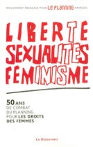 Liberté, sexualités, féminisme