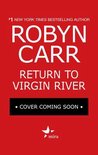 Return to Virgin River Virgin River Novel, 19