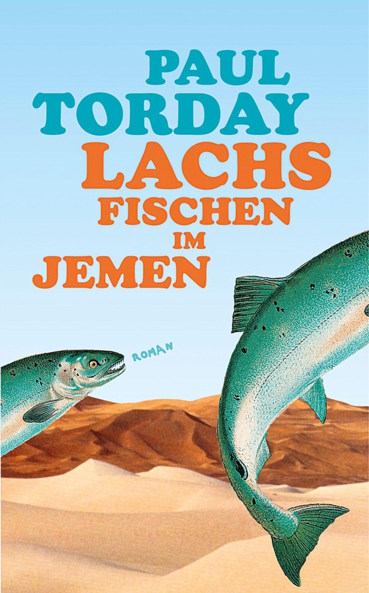 Lachsfischen im Jemen - Paul Torday