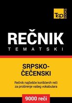 Srpsko-Čečenski tematski rečnik - 9000 korisnih reči