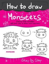 How to Draw Monsters. Step by Step technique will teach you to draw cute monsters.