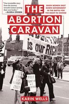 Feminist History Society Book-The Abortion Caravan