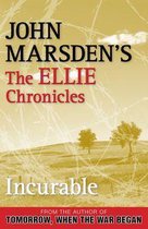 The Ellie Chronicles 2 - Incurable: The Ellie Chronicles 2