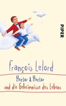 Hectors Abenteuer 4 - Hector & Hector und die Geheimnisse des Lebens