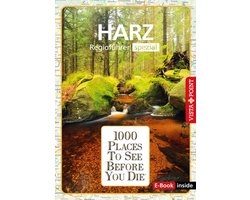 1000 Places To See Before You Die - 1000 Places To See Before You Die - Harz