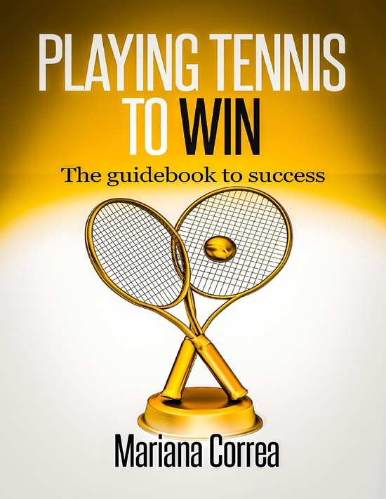 Playing Tennis to Win - cover