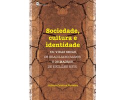 Sociedade, cultura e identidade em vidas secas, de Graciliano Ramos e os magros, de Euclides Neto