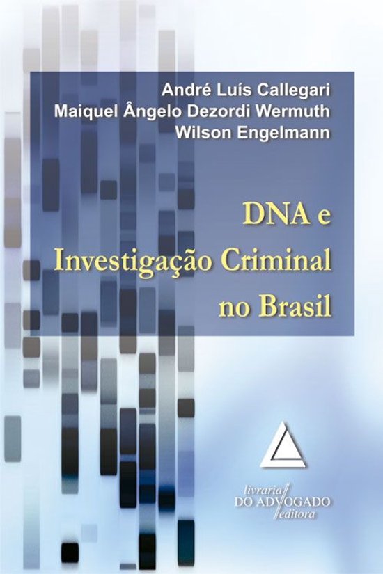 Dna e Investigação Criminal No Brasil - cover