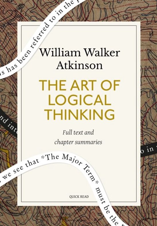 The Art of Logical Thinking: A Quick Read edition - cover