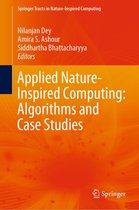Springer Tracts in Nature-Inspired Computing - Applied Nature-Inspired Computing: Algorithms and Case Studies