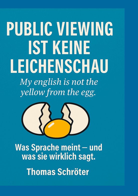 Public Viewing ist keine Leichenschau - cover