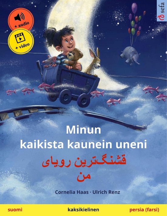 Sefa kaksikieliset kuvakirjat - Minun kaikista kaunein uneni ... - cover