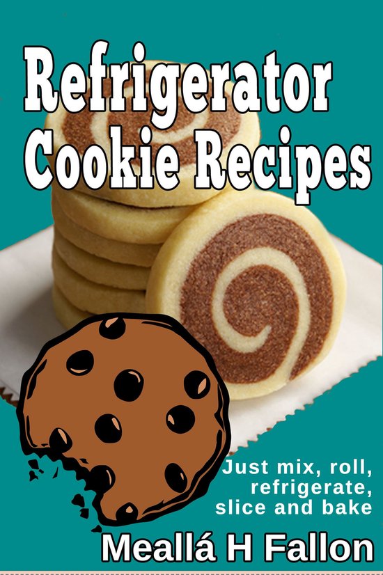 Refrigerator Cookie Recipes - cover
