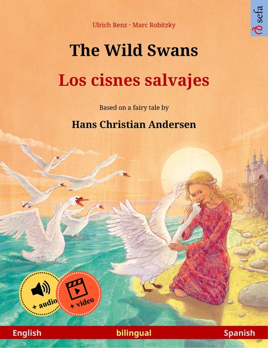 Sefa Picture Books in two languages - The Wild Swans – Los ... - cover