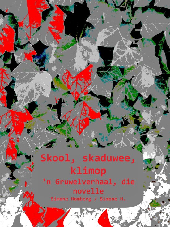 Skool, skaduwee, klimop - cover