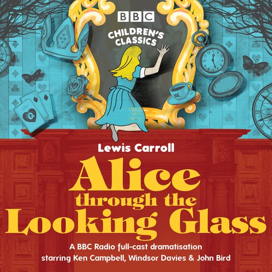 BBC Children's Classics- Alice Through the Looking Glass - cover
